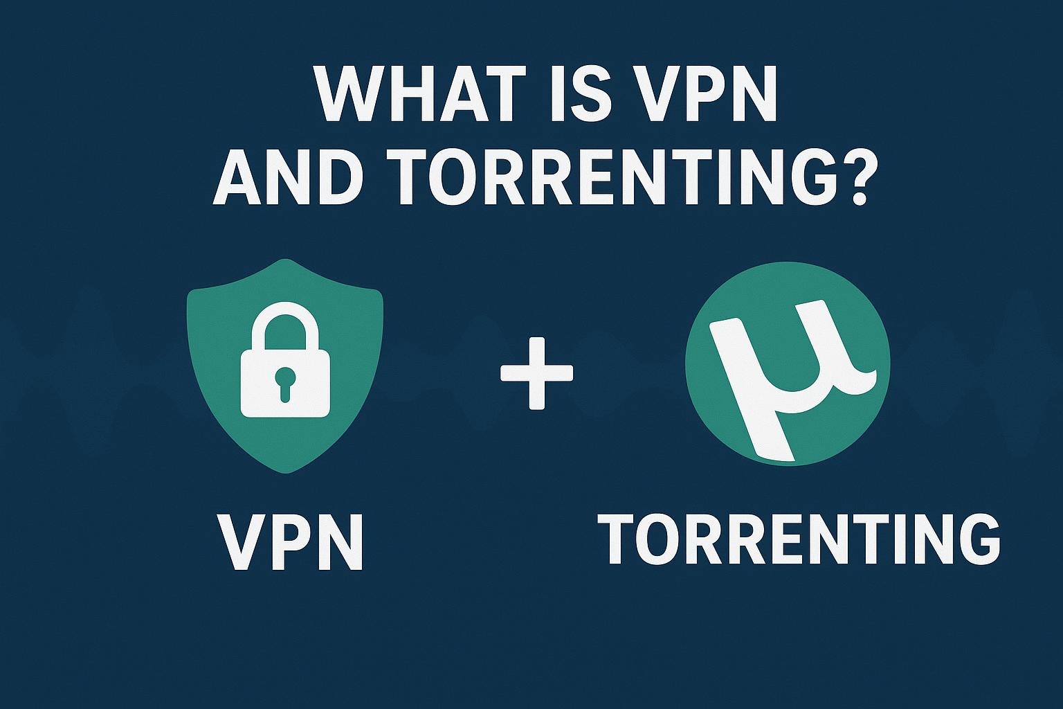 A Brief Understanding of Torrenting